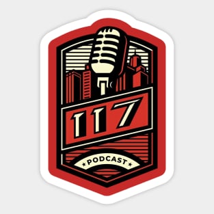 one Hundred seventeen podcast Sticker